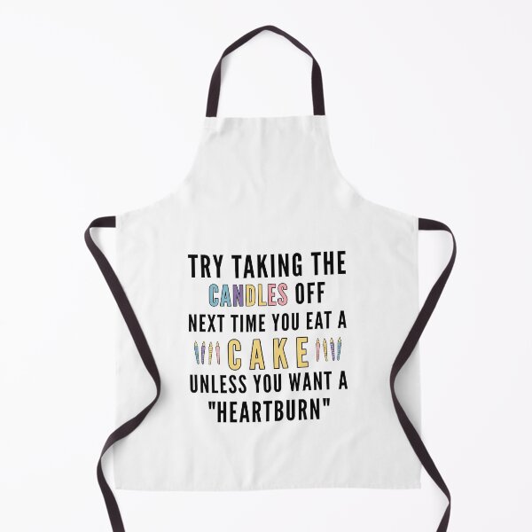Item preview, Funny Acid Reflux Quotes For Cake and Birthday Lovers designed and sold by Scratches Tees.