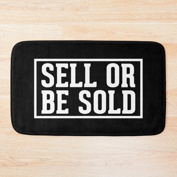 Item preview, Sell Or Be Sold designed and sold by Johnny Khoury.