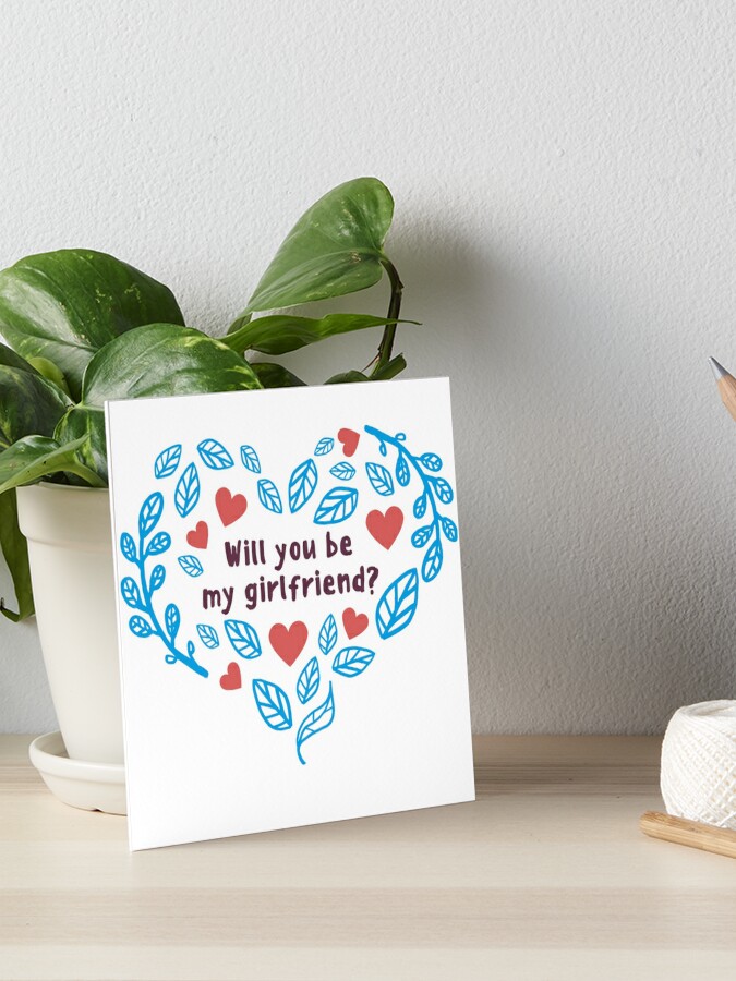 Will you be my girlfriend? | Art Board Print