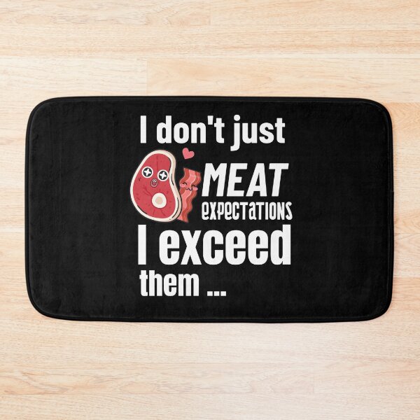 Item preview, Funny Eat Meat and Exceed Expectations designed and sold by lmcvinco.