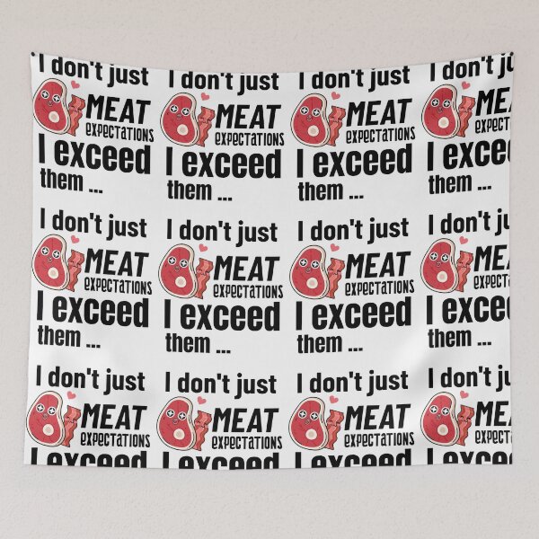 Item preview, Funny Eat Meat and Exceed Expectations designed and sold by lmcvinco.