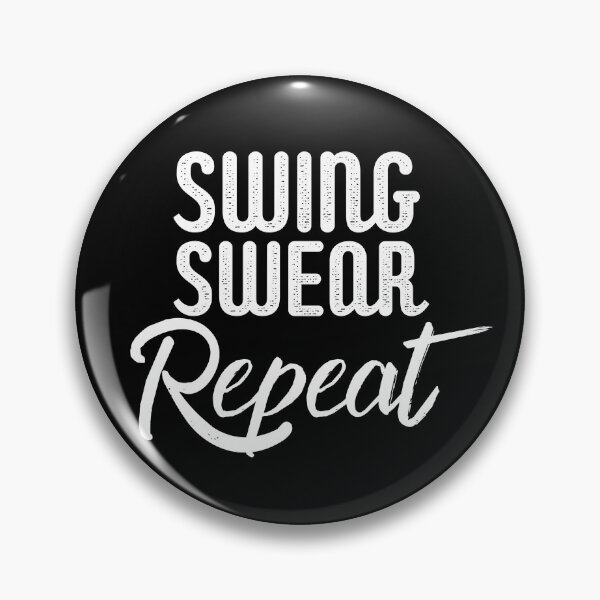 Item preview, Swing swear repeat  designed and sold by ReichBourne.