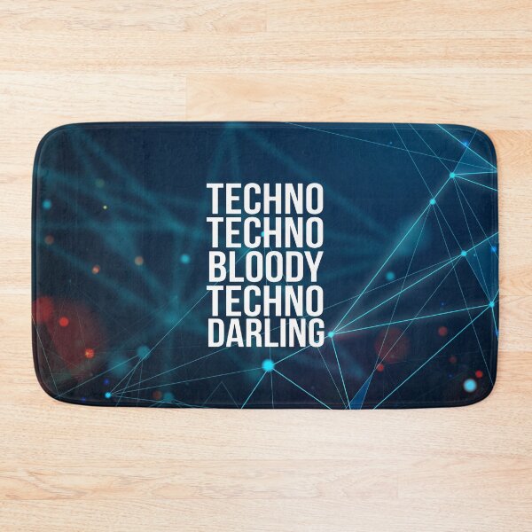Item preview, Techno Techno Bloody Techno Darling designed and sold by designdroplet.