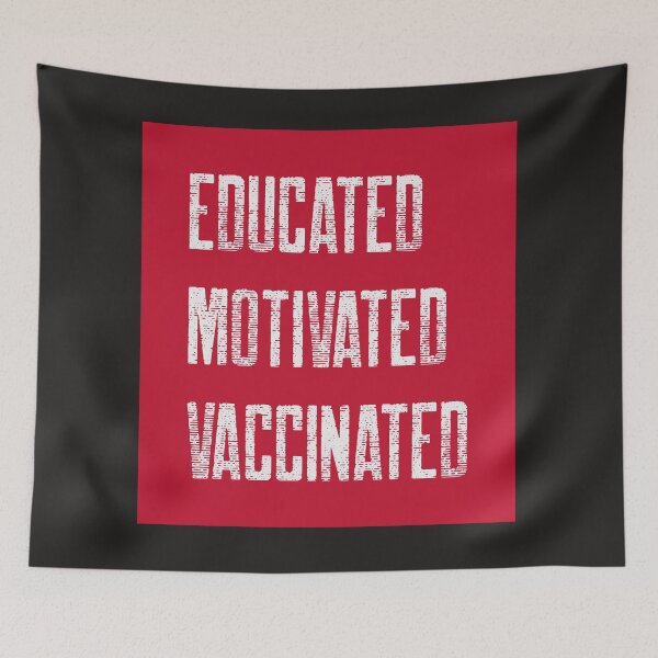 Item preview, Educated Motivated Vaccinated designed and sold by Pinu005.