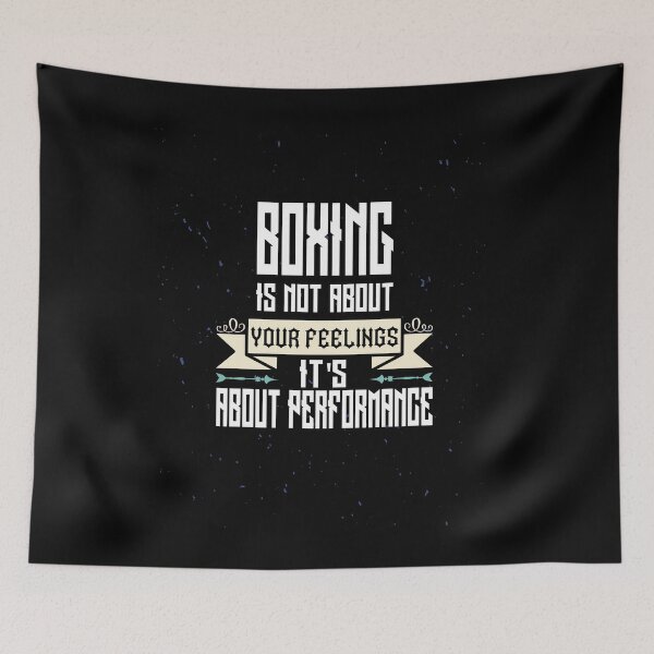 Item preview, Boxing is not about your feelings it's about performance : amazing fitness motivation idea designed and sold by Jadyco.