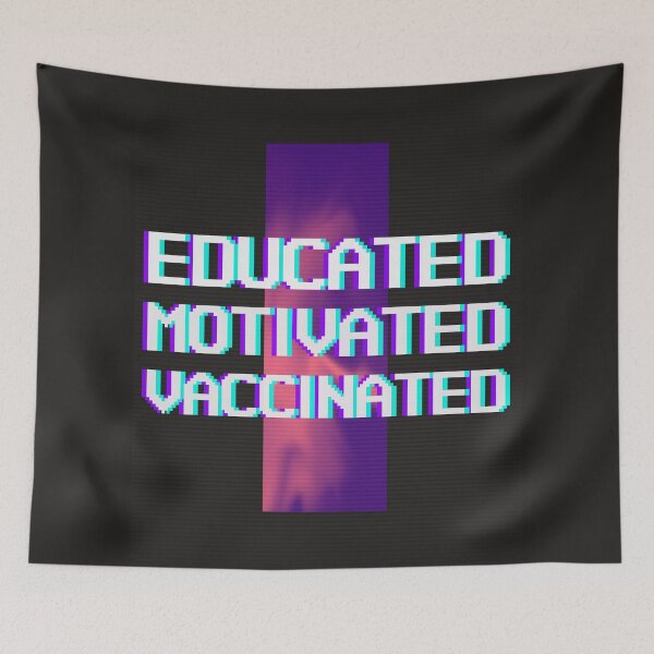 Item preview, Educated Motivated Vaccinated designed and sold by Pinu005.
