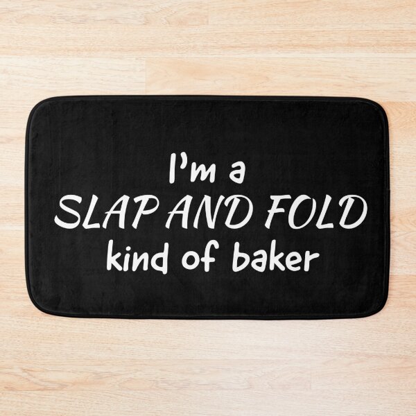 Item preview, I'm a slap and fold kind of baker designed and sold by GrannysGarage.