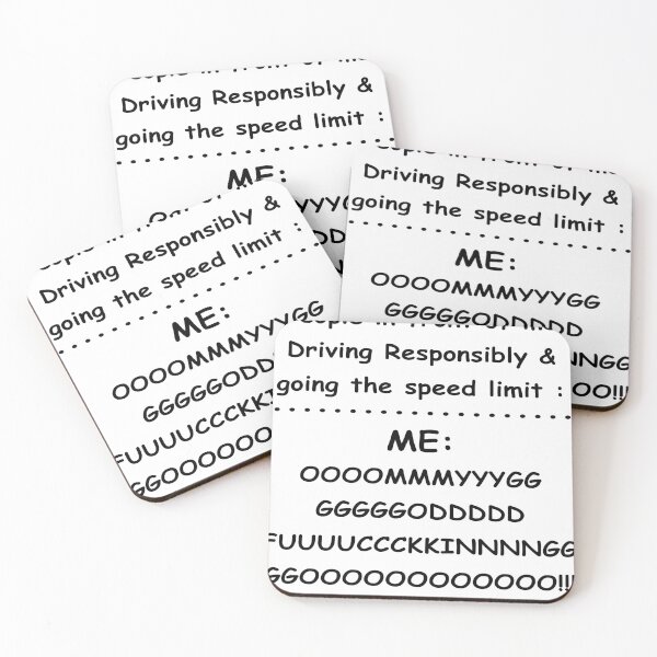 Item preview, People In Front Of Me Driving Responsibly and going the Speed limit designed and sold by FLASHOP.