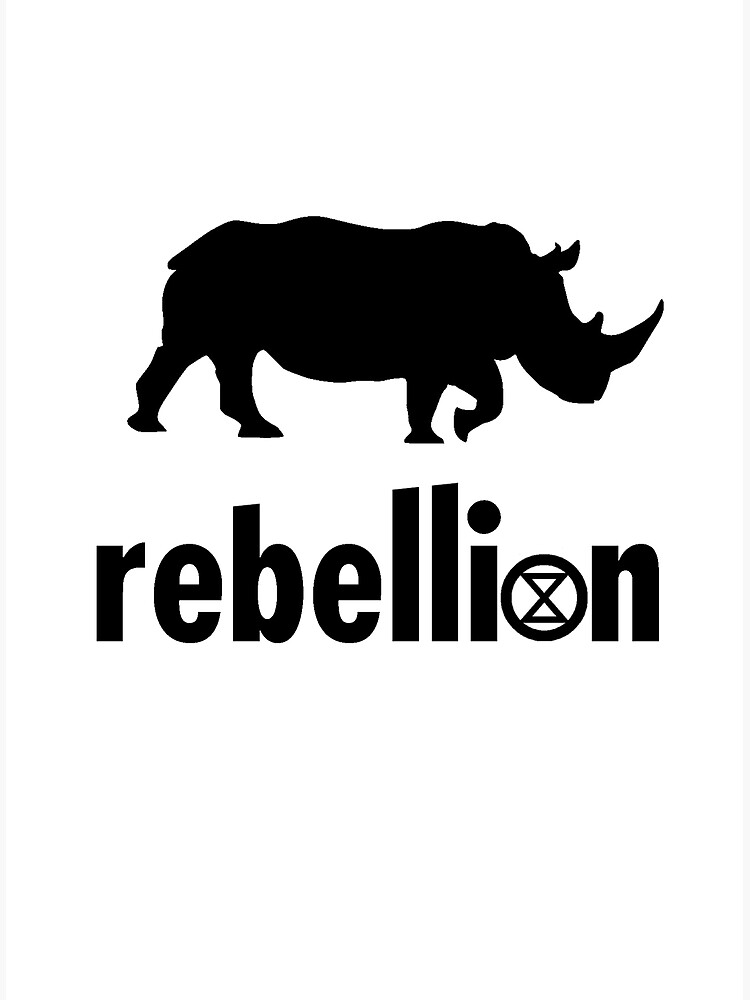 "XR - Black Rhino - Extinction Rebellion Series" Poster by QuomTinn