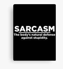 sarcasm natu Canvas Print