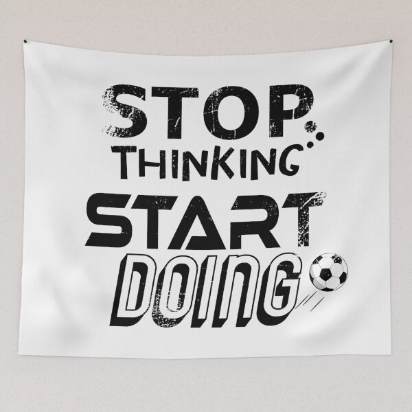 Item preview, Stop Thinking Start Doing designed and sold by jc007.
