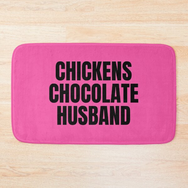 Item preview, Chickens Chocolate Husband - Important Priorities Funny Design designed and sold by katiekendall.