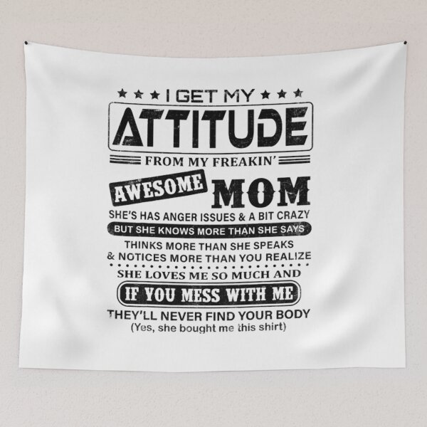 Item preview, I Get My Attitude From My Freaking Mom designed and sold by SpicerPatty.