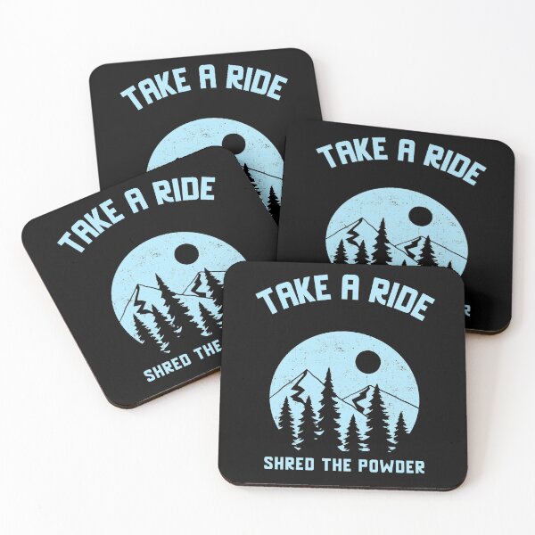 Item preview, Take a Ride - Shred the Powder: Powder Freeride Skiing and Snowboarding designed and sold by JJWilsonTees.
