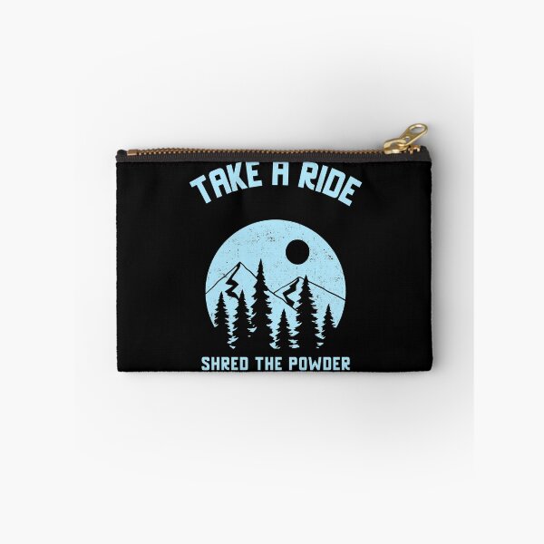 Item preview, Take a Ride - Shred the Powder: Powder Freeride Skiing and Snowboarding designed and sold by JJWilsonTees.