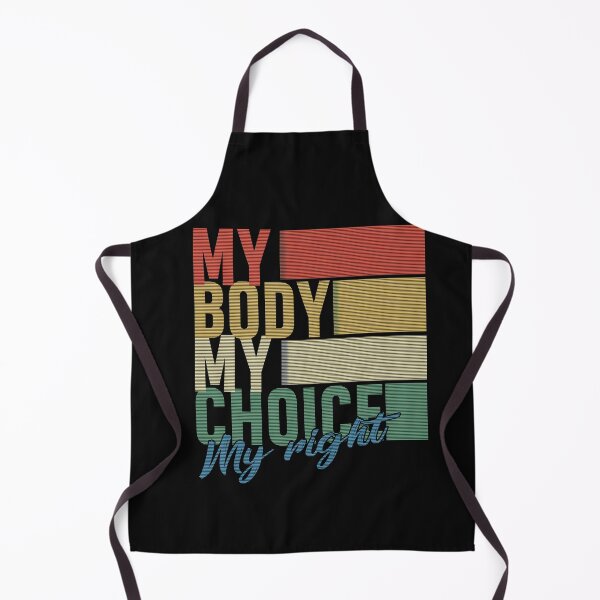 Item preview, My Body My Choice My Right designed and sold by Enraged46.