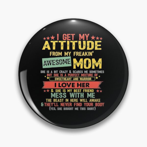 Item preview, I Get My Attitude From My Freaking Awesome Mom Vintage designed and sold by SpicerPatty.