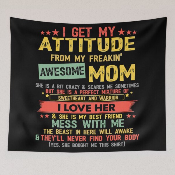 Item preview, I Get My Attitude From My Freaking Awesome Mom Vintage designed and sold by SpicerPatty.