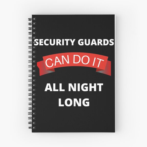 Item preview, Security Guards  Can Do It All Night Long designed and sold by RGRamsey.