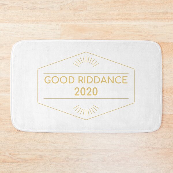 Item preview, Good Riddance 2020 designed and sold by SimpleUniverse.