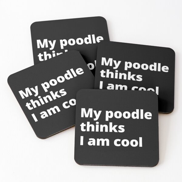 Item preview, My poodle thinks I am cool - poodle puns designed and sold by Paperfly Studio.