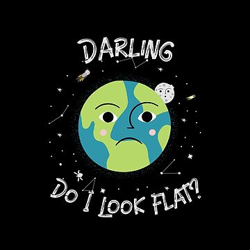 Artwork thumbnail, Flat Earth Society Problems by ShineEyePirate