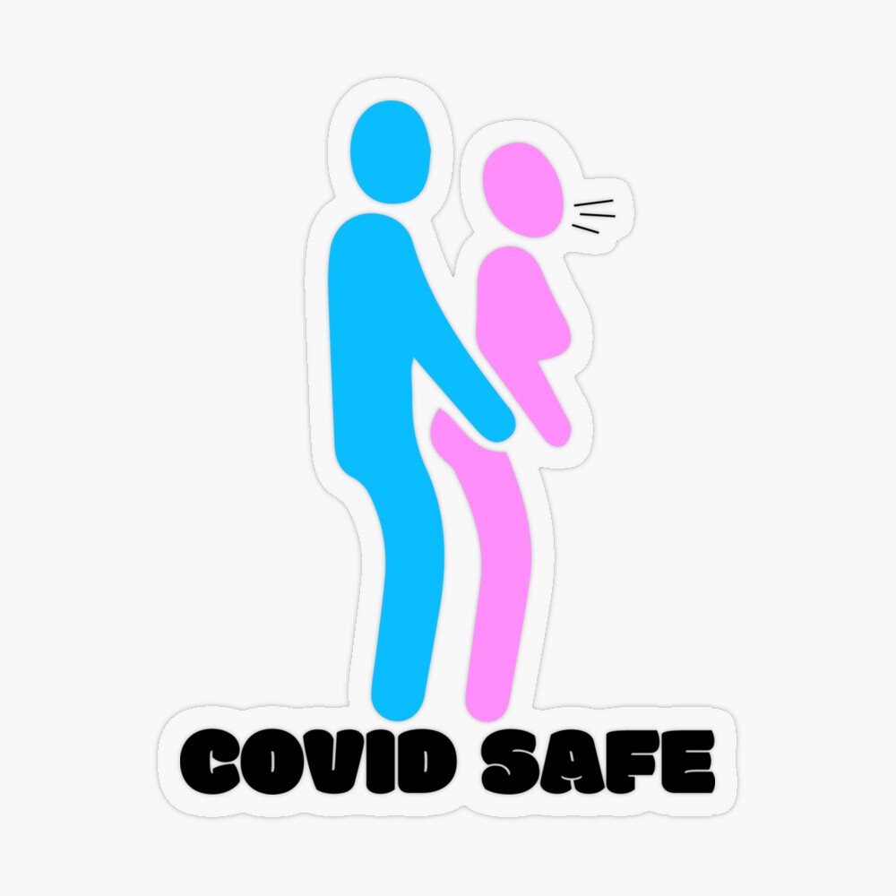 Covid Safe - Covid Sex Positions - Covid Safe Sex - Not Covid Safe Sex