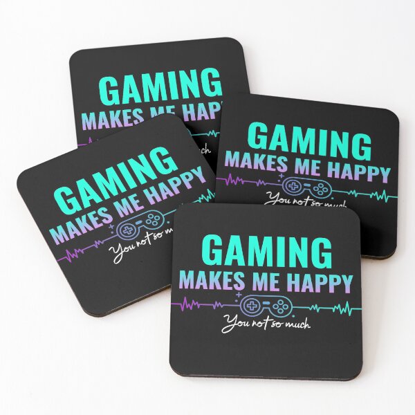 Item preview, Gaming Makes Me Happy You Not So Much - Funny Gamer designed and sold by mikels.