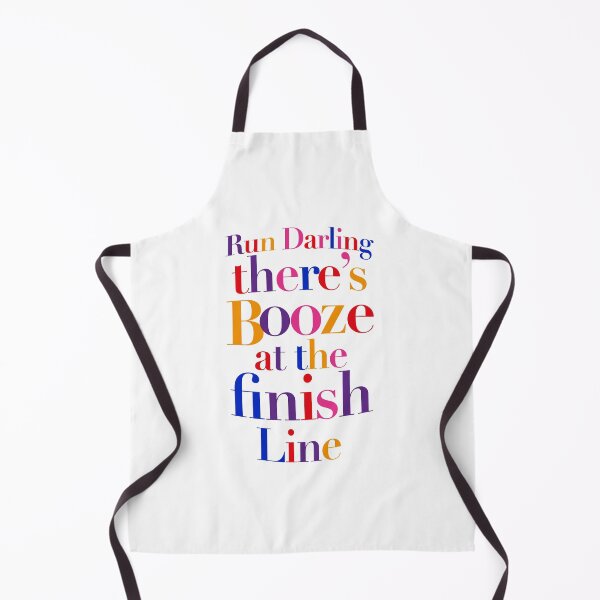 Item preview, AbFab - Run Darling there's booze at the finish line designed and sold by roskopp.