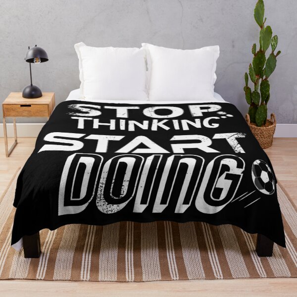Item preview, Stop Thinking Start Doing designed and sold by jc007.
