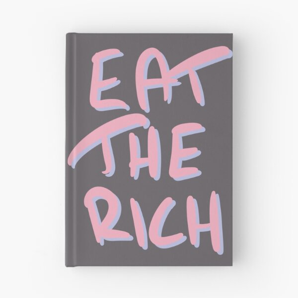 Item preview, Eat The Rich designed and sold by pipeswitz.