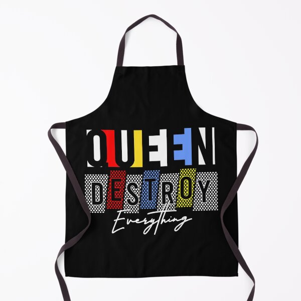 Item preview, Queen Destroy Everything designed and sold by darknessjeff86.
