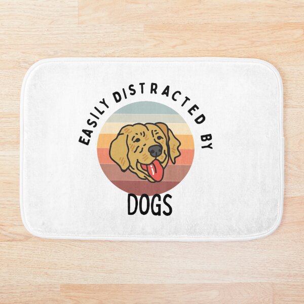 Item preview, Easily distracted by dogs designed and sold by Rainces.