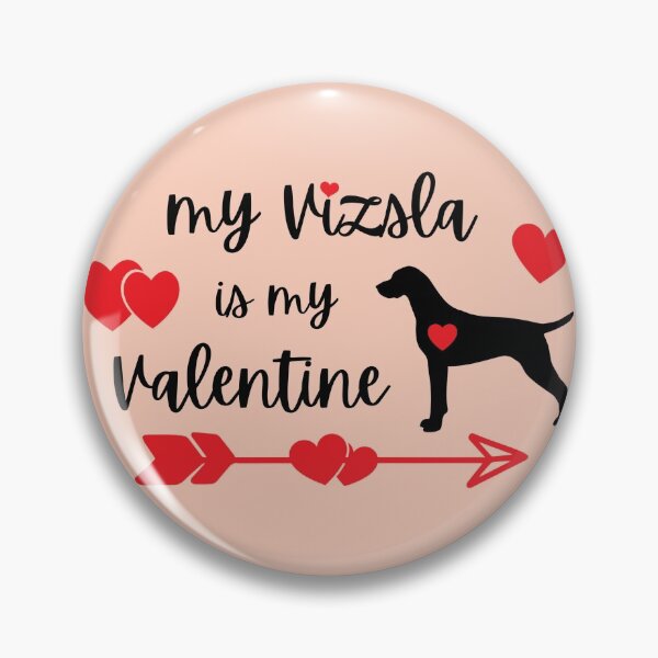 Item preview, My Vizsla is my Valentine, Hungarian Vizsla Valentine designed and sold by FunShirtDesigns.