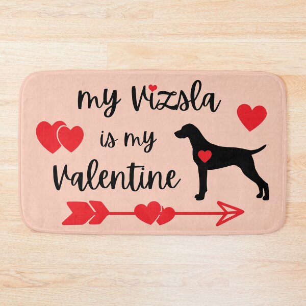 Item preview, My Vizsla is my Valentine, Hungarian Vizsla Valentine designed and sold by FunShirtDesigns.