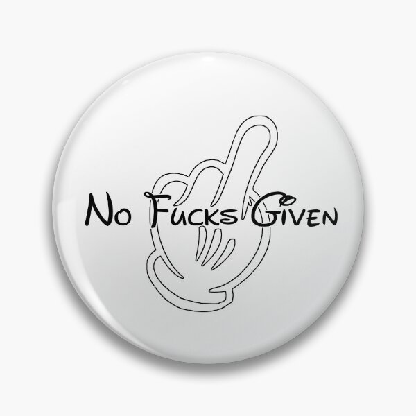 Item preview, No Fucks Given designed and sold by OldschoolTs.