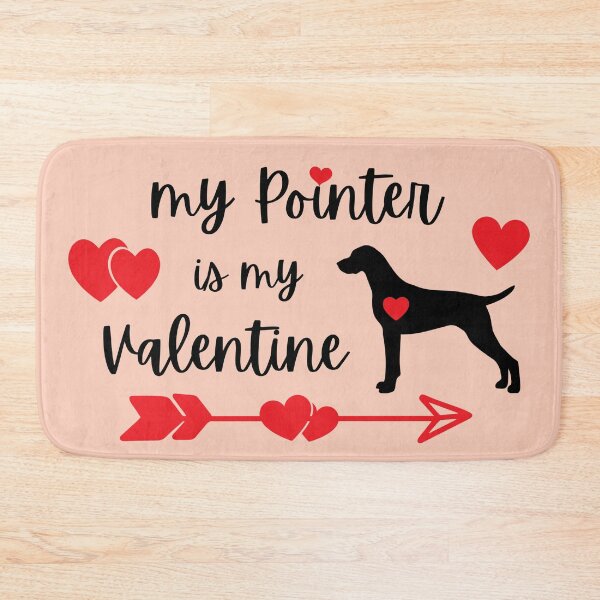 Item preview, My Pointer is my Valentine, GSP Valentine, Pointer Valentine designed and sold by FunShirtDesigns.