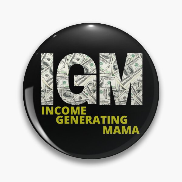 Item preview, Income Generating Mama designed and sold by JockArts.