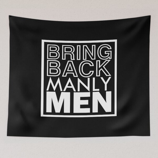 Item preview, bring back manly men designed and sold by aktiveaddict.