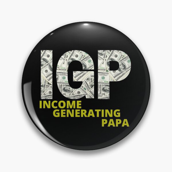 Item preview, Income Generating Papa. designed and sold by JockArts.
