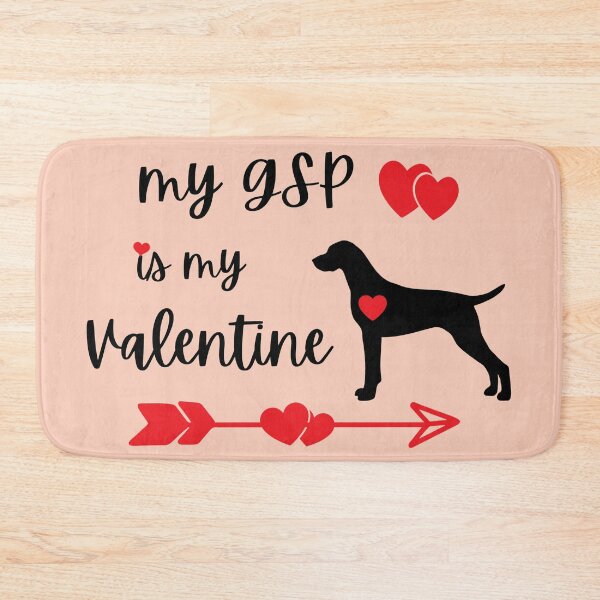 Item preview, My GSP is my Valentine, Pointer Valentine GSP Valentine designed and sold by FunShirtDesigns.