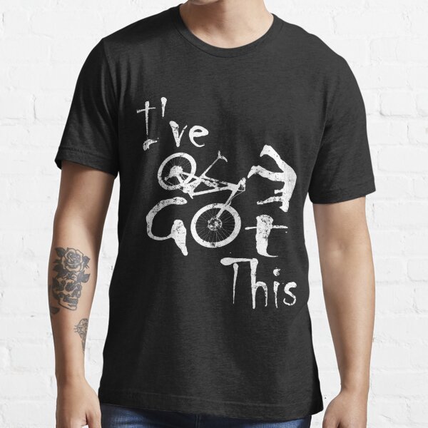 Cycling Crash, Mountain Humor " I've Got This ! " Bicycle Accident " shirt by BicycleTees Redbubble