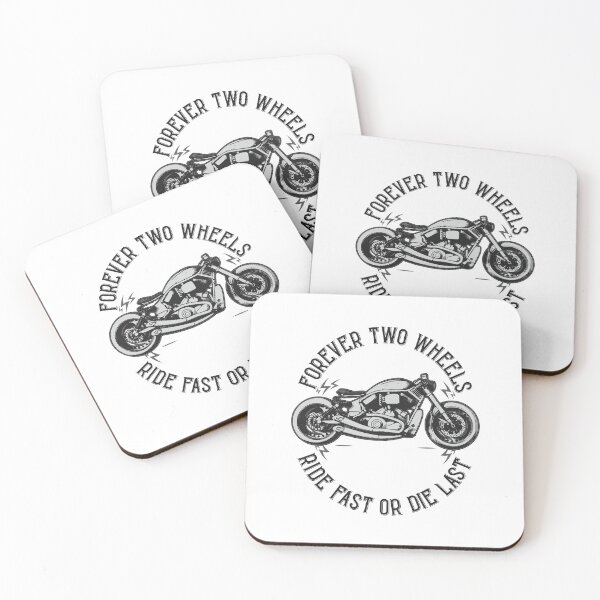 Item preview, Forever Two Wheels, Ride Fast Or Die Last designed and sold by TotalityDesigns.