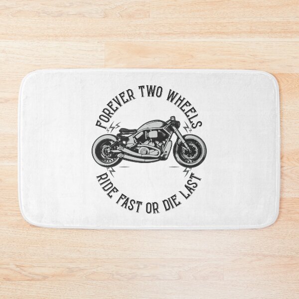 Item preview, Forever Two Wheels, Ride Fast Or Die Last designed and sold by TotalityDesigns.