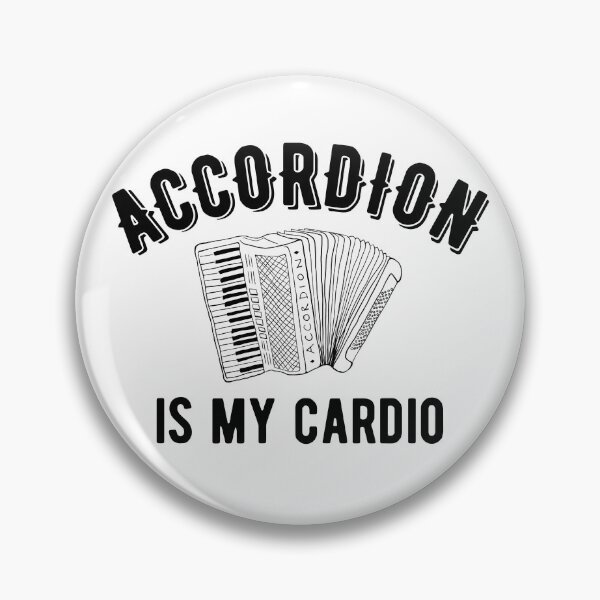 Item preview, Accordion Is My Cardio - Piano Accordion designed and sold by SavageMyrtle.
