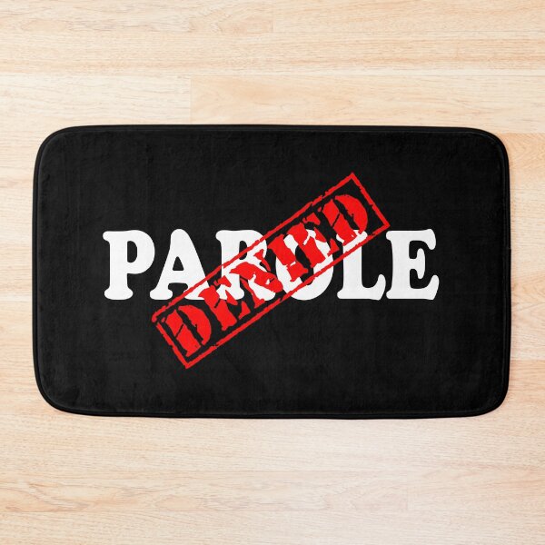 Item preview, PAROLE DENIED designed and sold by DomGDesign.
