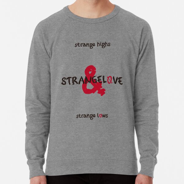 StrangeLove (For light background) Lightweight Sweatshirt
