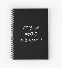 It's a MOO point! Spiral Notebook