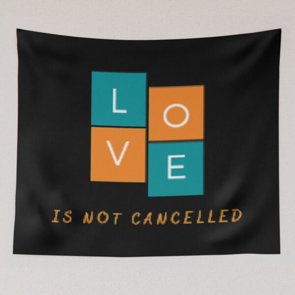 Item preview,  Love is not cancelled quote designed and sold by Simi2020.