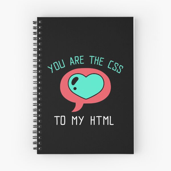 Item preview, "You are the CSS to my HTML" designed and sold by Salma Satya & Co.
